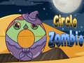 Παιχνίδι Circle Zombie