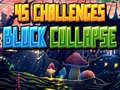 Παιχνίδι 45 Challenges Block Collapse