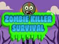 Παιχνίδι Zombie Killer Survival