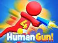 Παιχνίδι Human Gun! 