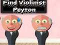 Παιχνίδι Find Violinist Peyton