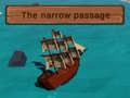 Παιχνίδι The Narrow Passage