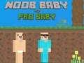 Παιχνίδι Noob Baby vs Pro Baby