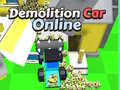Παιχνίδι Demolition Car Online 
