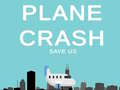Παιχνίδι Plane Crash save us
