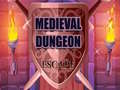 Παιχνίδι Medieval Dungeon Escape