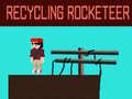 Παιχνίδι Recycling Rocketeer