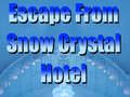 Παιχνίδι Escape From Snow Crystal Hotel