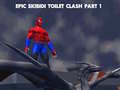 Παιχνίδι Epic Skibidi Toilet Clash part 1