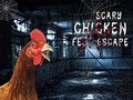 Παιχνίδι Scary Chicken Feet Escape