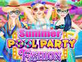 Παιχνίδι Summer Pool Party Fashion