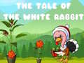 Παιχνίδι The Tale of the White Rabbit