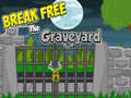 Παιχνίδι Break Free The Graveyard