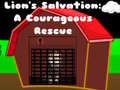 Παιχνίδι Lions Salvation A Courageous Rescue