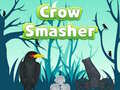 Παιχνίδι Crow Smasher