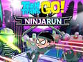 Παιχνίδι Teen Titans Go!: Ninjarun