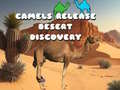 Παιχνίδι Camels Release Desert Discovery