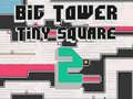 Παιχνίδι Big Tower Tiny Square 2