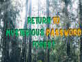 Παιχνίδι Return To Mysterious Password Forest