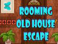Παιχνίδι Rooming Old House Escape