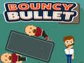 Παιχνίδι Bouncy Bullet