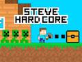 Παιχνίδι Steve Hard Core