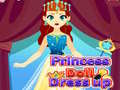 Παιχνίδι Princess Doll Dress Up