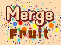 Παιχνίδι Merge Fruit