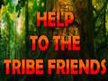 Παιχνίδι Help To The Tribe Friends