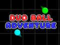 Παιχνίδι Duo Ball Adventure