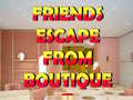 Παιχνίδι Friends Escape From Boutique