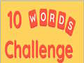 Παιχνίδι 10 Words Challenge
