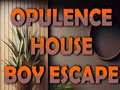 Παιχνίδι Opulence House Boy Escape