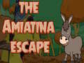 Παιχνίδι The Amiatina Escape