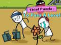 Παιχνίδι Thief Puzzle: To Pass A Level