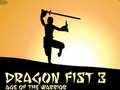 Παιχνίδι Dragon Fist 3 Age of Warrior