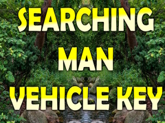 Παιχνίδι Searching Man Vehicle Key