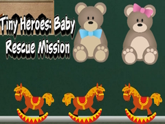 Παιχνίδι Tiny Heroes: Baby Rescue Mission