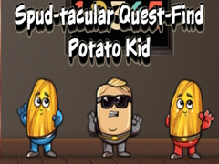 Παιχνίδι Spud tacular Quest Find Potato Kid