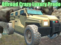 Παιχνίδι Offroad Crazy Luxury Prado