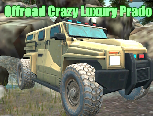 Offroad Crazy Luxury Prado.