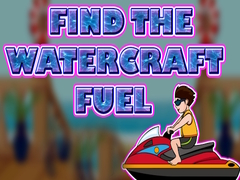 Παιχνίδι Find The Watercraft Fuel