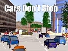 Παιχνίδι Cars Don't Stop