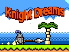 Παιχνίδι Knight Dreams