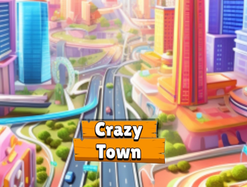 Crazy Town 3D.