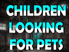 Παιχνίδι Children Looking for Pets