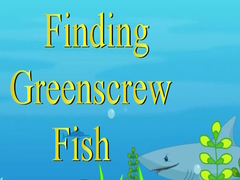 Παιχνίδι Finding Greenscrew Fish