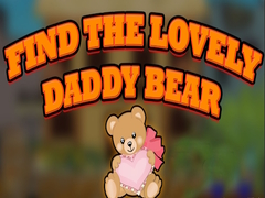 Παιχνίδι Find the Lovely Daddy Bear