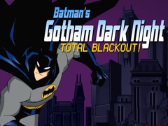 Παιχνίδι Batman's Gotham Dark Knight total blackout!