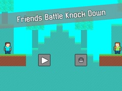 Παιχνίδι Friends Battle Knock Down